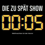 Die Zu Spät Show Weihnachten ist der Horror